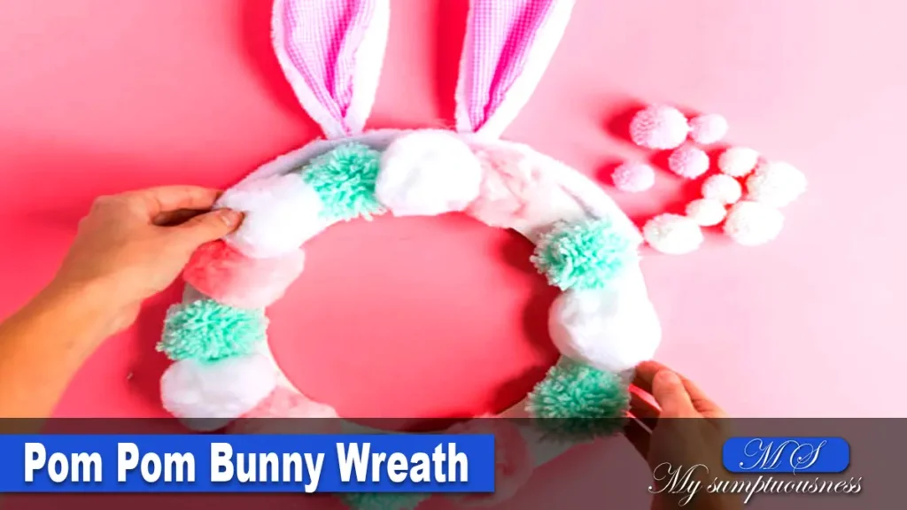 Pom Pom Bunny Wreath