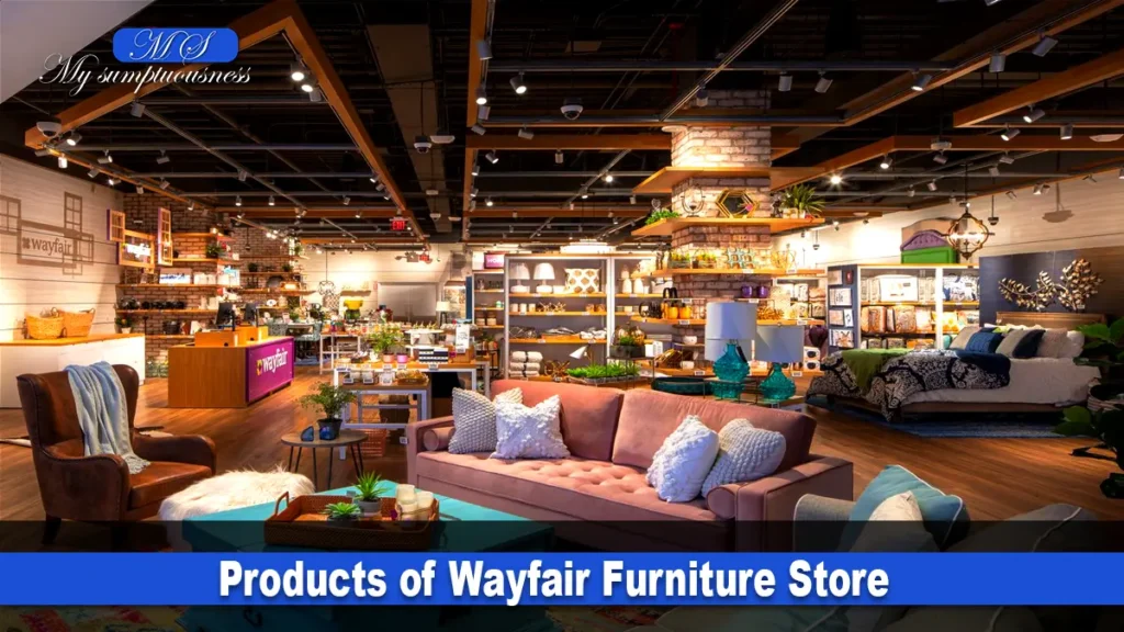 Products of Wayfair Furniture Store