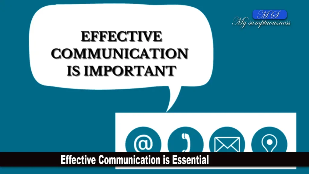 Effective Communication is Essential 