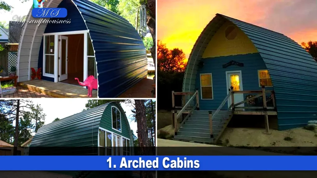 Arched Cabins