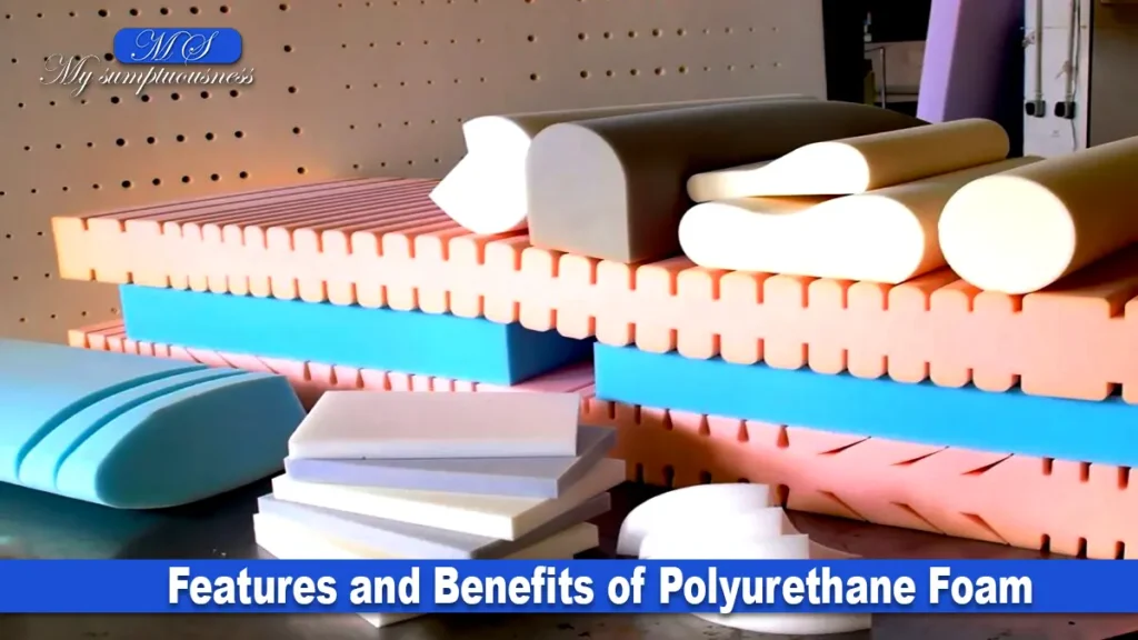 Polyurethane Foam