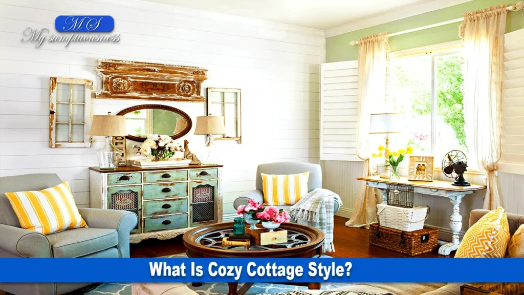 Cozy Cottage Style