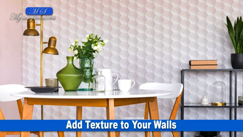 Add Texture to Your Walls