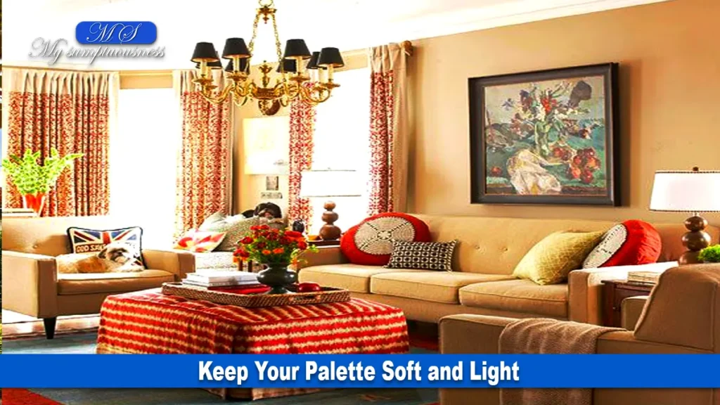 Keep Your Palette Soft and Light