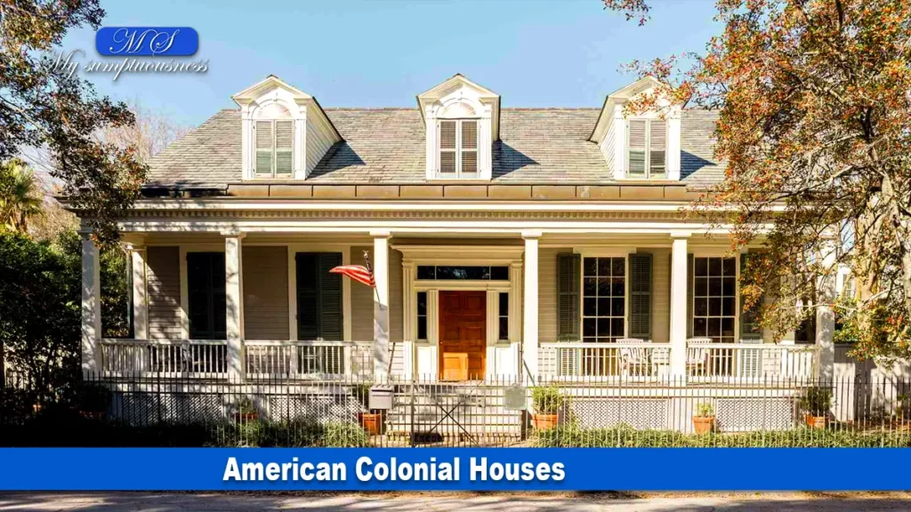 American Colonial Houses