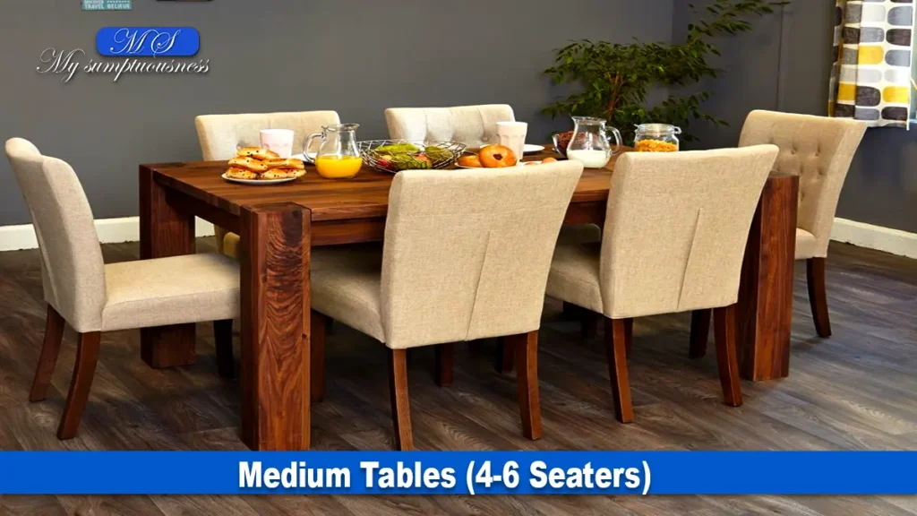 Medium Tables (4-6 Seaters)
