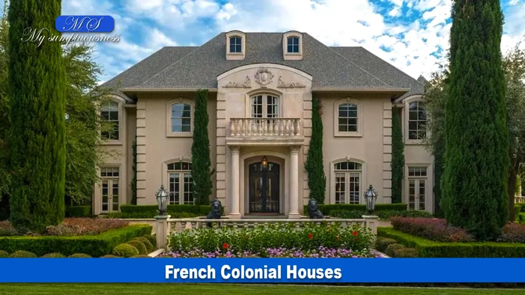 French Colonial Houses