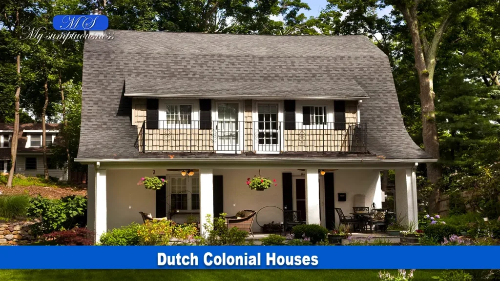 Dutch Colonial Houses
